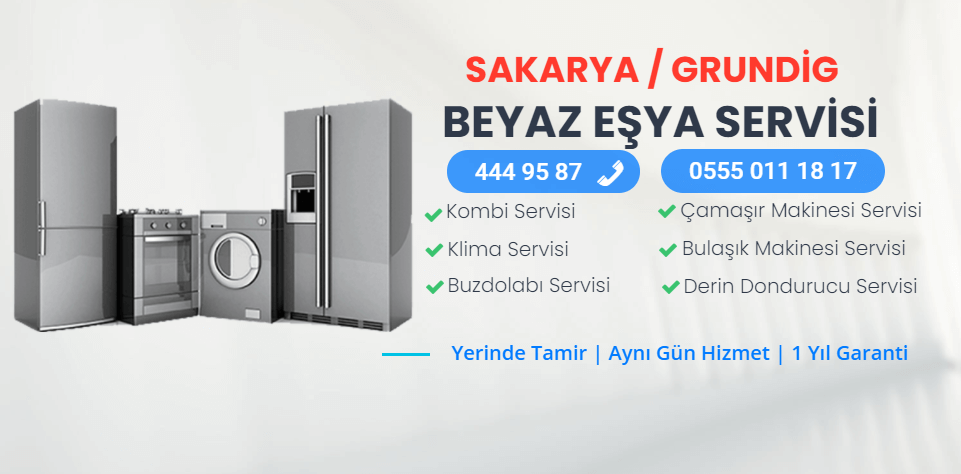 Grundıg Beyaz Eşya Servisi Sakarya